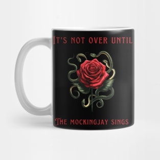 it's not over until the mockingjay sings Mug